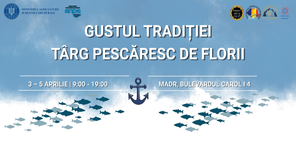 „Gustul Tradiției - Târg Pescăresc de Florii”: producătorii români aduc savoarea autentică în curtea MADR